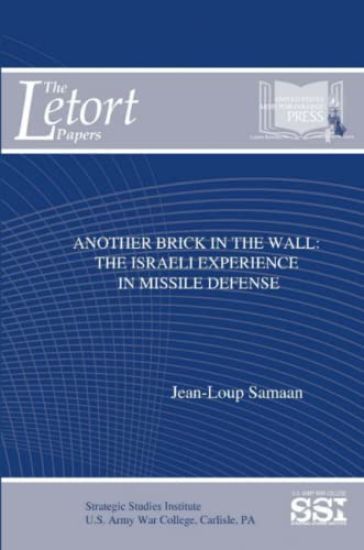 Another Brick in the Wall: the Israeli Experience in Missile Defense