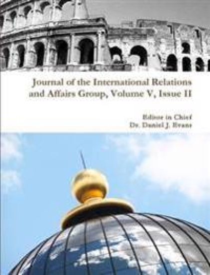 Journal of the International Relations and Affairs Group, Volume V, Issue II