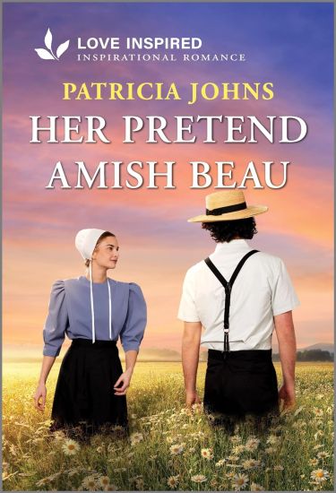Her Pretend Amish Beau: An Uplifting Inspirational Romance – Patricia Johns, kirjan kansikuva