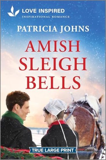 Amish Sleigh Bells: An Uplifting Inspirational Romance – Patricia Johns, kirjan kansikuva