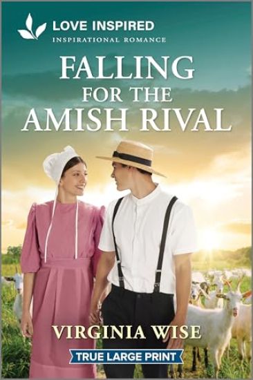 Falling for the Amish Rival: An Uplifting Inspirational Romance
