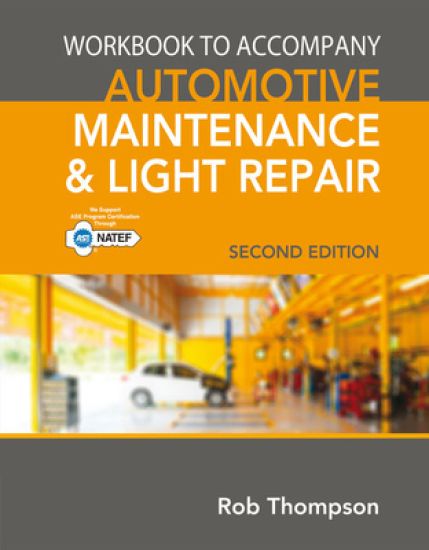 Student Workbook for Automotive Maintenance & Light Repair