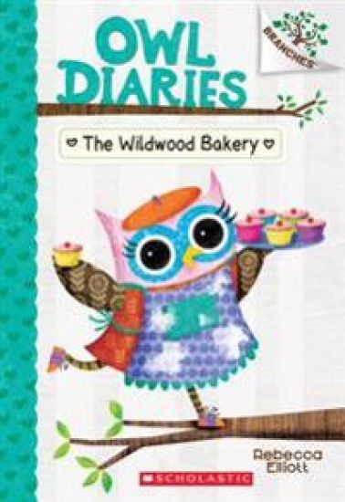 The Wildwood Bakery: A Branches Book (Owl Diaries #7): Volume 7