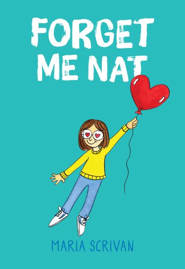Forget Me Nat: A Graphic Novel (Nat Enough #2)