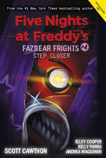 Step Closer (Five Nights at Freddy's: Fazbear Frights #4)
