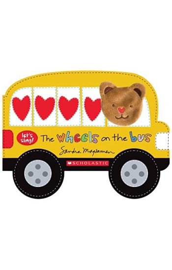 The Wheels on the Bus (a Let's Sing Board Book)