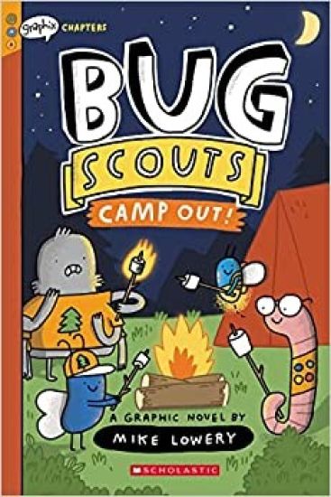 Camp Out!: A Graphix Chapters Book (Bug Scouts #2)