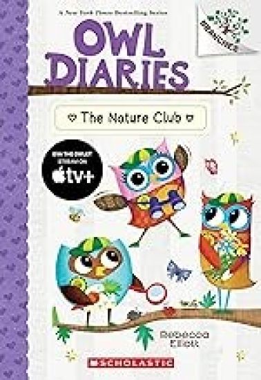 The Nature Club: A Branches Book (Owl Diaries #18)