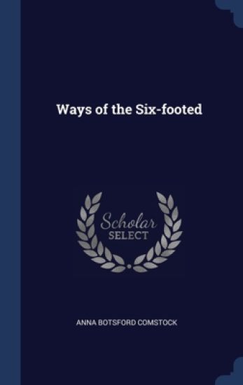 Ways of the Six-footed