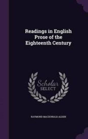 Readings in English Prose of the Eighteenth Century