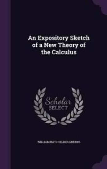 An Expository Sketch of a New Theory of the Calculus