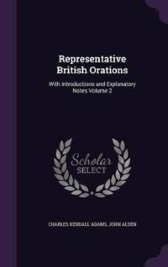Representative British Orations