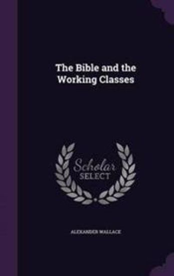 The Bible and the Working Classes
