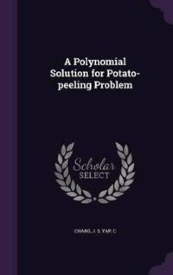 A Polynomial Solution for Potato-Peeling Problem