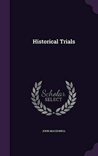 Historical Trials