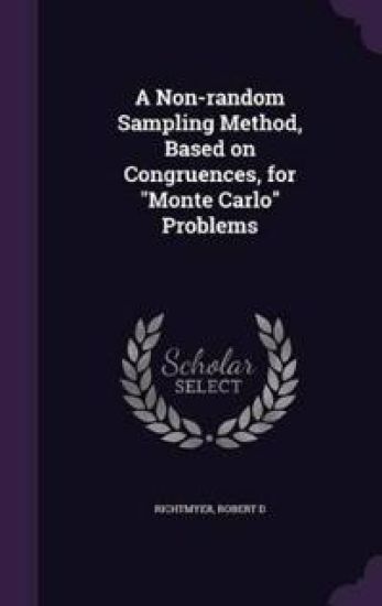A Non-random Sampling Method, Based on Congruences, for "Monte Carlo" Problems