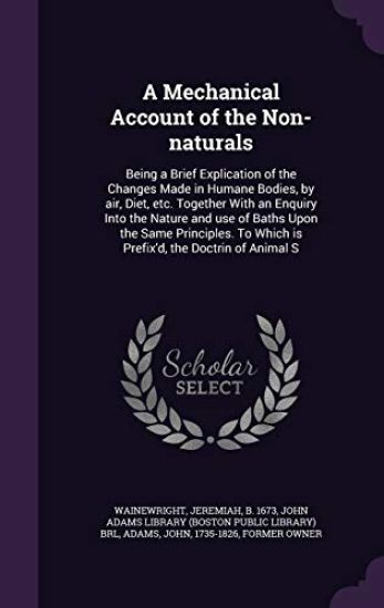 A Mechanical Account of the Non-Naturals