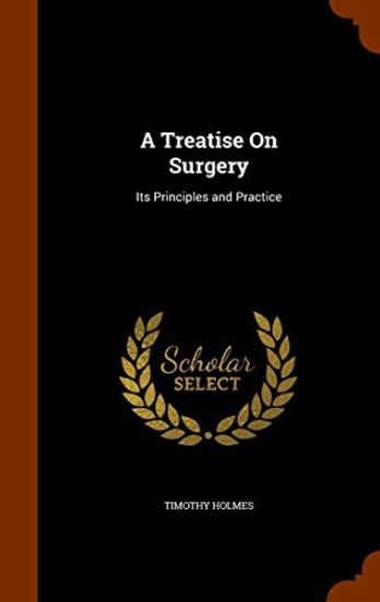 A Treatise on Surgery
