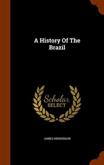 A History of the Brazil