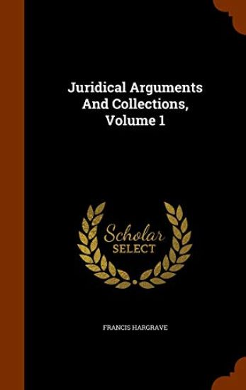 Juridical Arguments and Collections, Volume 1