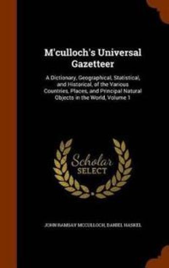 M'Culloch's Universal Gazetteer