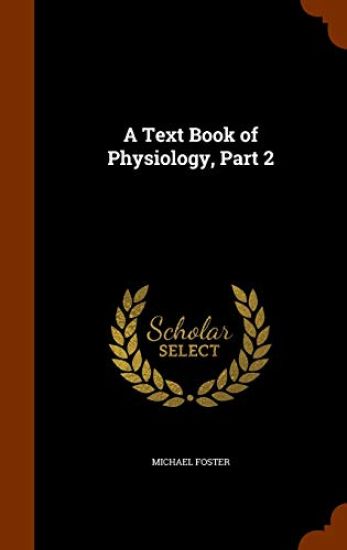 A Text Book of Physiology, Part 2