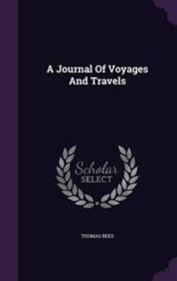 A Journal of Voyages and Travels