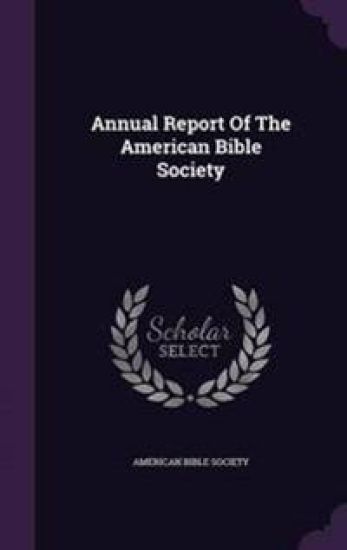 Annual Report of the American Bible Society