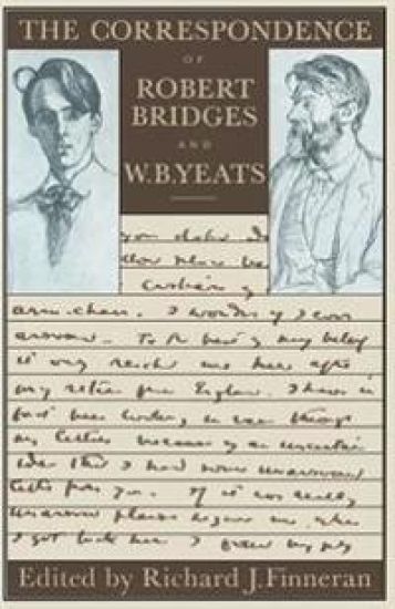 The Correspondence of Robert Bridges and W. B. Yeats