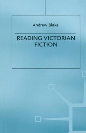Reading Victorian Fiction