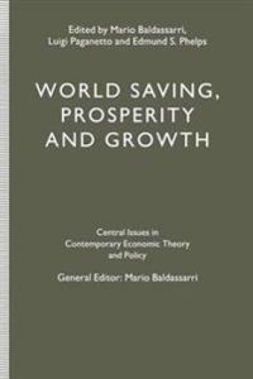 World Saving, Prosperity and Growth