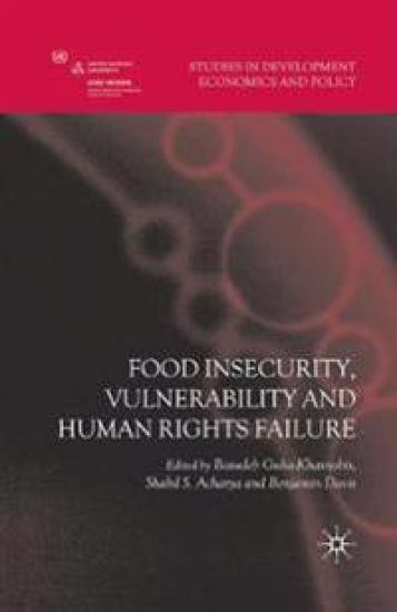 Food Insecurity, Vulnerability and Human Rights Failure