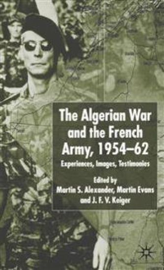 Algerian War and the French Army, 1954-62