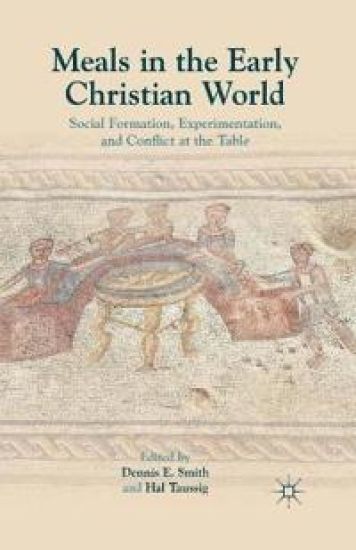 Meals in the Early Christian World