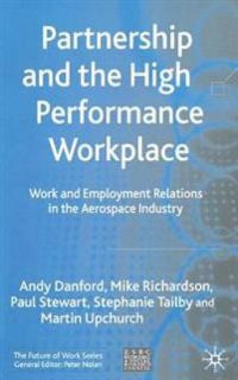 Partnership and the High Performance Workplace