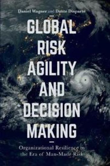 Global Risk Agility and Decision Making