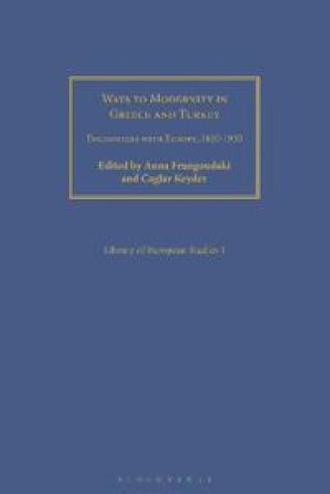 Ways to Modernity in Greece and Turkey