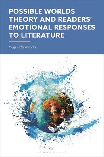 Possible Worlds Theory and  Readers' Emotional Responses to Literature