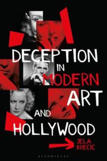 Deception in Modern Art and Hollywood