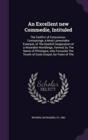 An Excellent New Commedie, Intituled