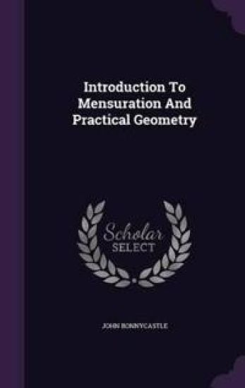 Introduction to Mensuration and Practical Geometry