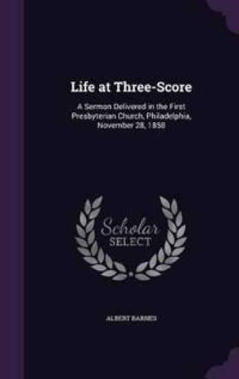 Life at Three-Score
