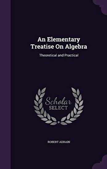 An Elementary Treatise on Algebra