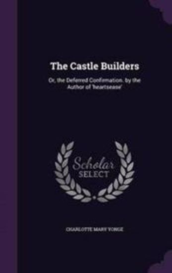 The Castle Builders