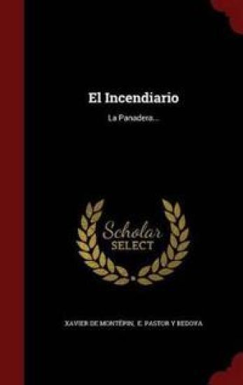 El Incendiario
