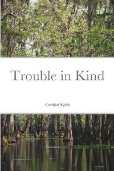 Trouble in Kind