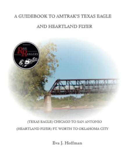 A Guidebook to Amtrak's(r) Texas Eagle