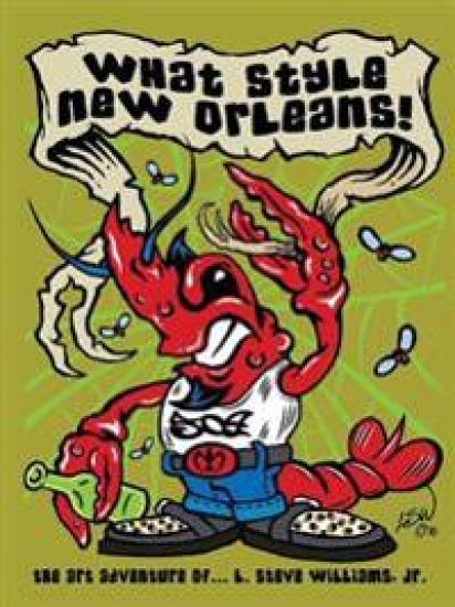 What Style New Orleans - the Art Adventure of L. Steve Williams Jr.