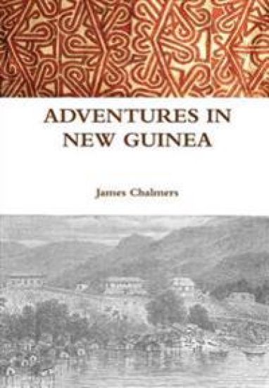 Adventures in New Guinea