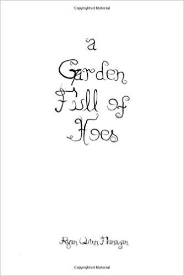 A Garden Full of Hoes